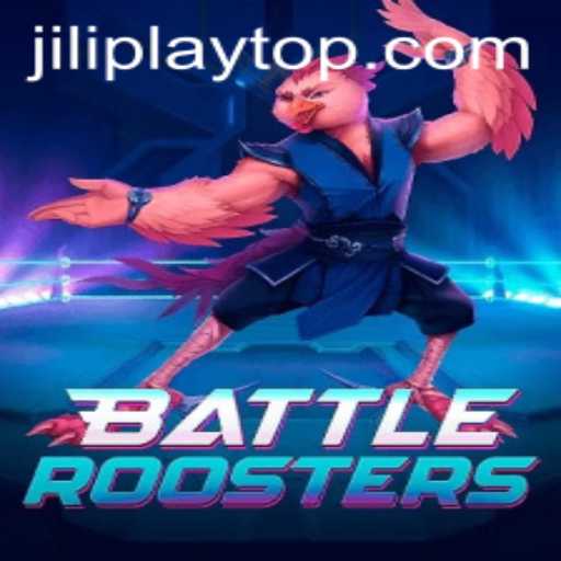 BattleRoosters: Experience the Thrill of Virtual Combat with Jiliplay